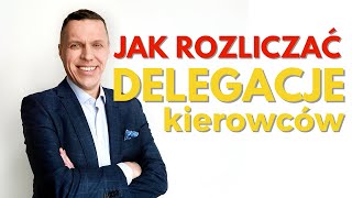 Jak rozliczać delegacje kierowców na przykładzie 4Trans [upl. by Nosilla301]