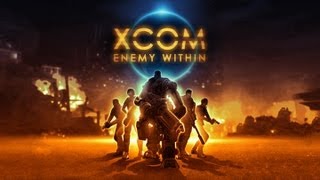 XCOM Enemy Within  GameplayVideo [upl. by Keeton]