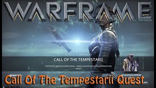 Warframe  Call Of The Tempestarii Quest [upl. by Ande]