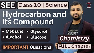 Hydrocarbon and Its Compound Class 10 in Nepali  Methane Alcohol Glycerol Glucose and Uses SEE [upl. by Padraig]