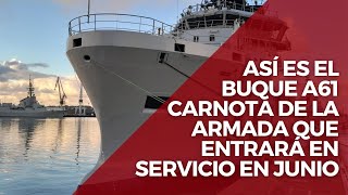 Así es el buque A61 Carnota de la Armada que entrará en servicio en junio [upl. by Mihar]