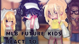 MLb future kids react to their parents  Gacha nox mode by noxula GCRV [upl. by Albion940]