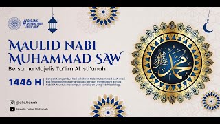 LIVE  Maulid Nabi Muhammad SAW 1446 H  Majlis Talim Al Istianah  Akhwat  Minggu 24 November 2024 [upl. by Enner]