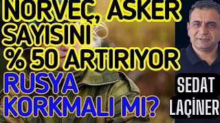 Norveç Asker Sayısını quotYüzde 50 Artırıyorquot Rusya Korkmalı mı [upl. by Gernhard]