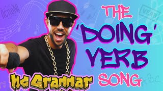 The Doing Verb Song  MC Grammar 🎤  Educational Rap Songs for Kids 🎵 [upl. by Ytirehc]