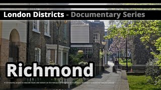 London Districts Richmond Documentary [upl. by Fusuy]