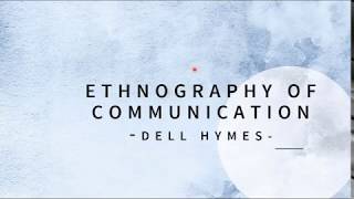 Introduction to Ethnography of Communication [upl. by Thay]