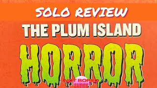 The Plum Island Horror  Solo Review  Not Bored Gaming [upl. by Aires238]