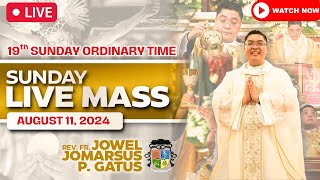 SUNDAY FILIPINO LIVE MASS TODAY ONLINE II AUGUST 11 2024 II PRESIDER FR JOWEL JOMARSUS GATUS [upl. by Attiuqehs]