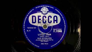 1958 MAX BYGRAVES  Little Train DECCA 10quot F11046 [upl. by Farrah]