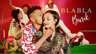 Burik  Bla Bla  ብላ ብላ  New Ethiopian Music 2021 Official Video [upl. by Witty]