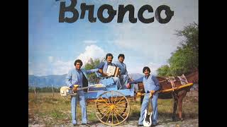 Bronco  Compadre Del Alma 1983 [upl. by Truman]