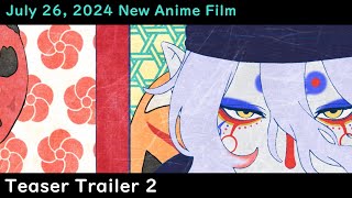 quotMononoke The movie  Karakasaquot Teaser Trailer 2 New anime Film starts July 26 2024 [upl. by Ehrsam]