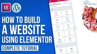 How to Build A WordPress Website using Elementor  WordPress Elementor Tutorial [upl. by Maram885]