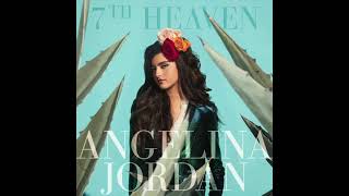 Angelina Jordan  7th Heaven Official Audio [upl. by Irahk]