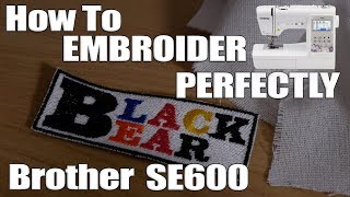 How to embroider using the Brother SE600 [upl. by Hausmann]