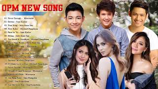 BEST OPM MUSIC 2019 Tagalog Love Songs Kahit Ayaw Mo Na Buwan Sana Kung Di Rin Lang Ikaw [upl. by Nesnah]