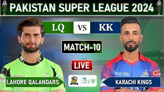 PSL LIVE LAHORE QALANDARS vs KARACHI KINGS MATCH 10 LIVE COMMENTARY  KK vs LQ LIVE  LQ 9 OV [upl. by Enelyam]