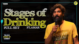 Stages of Drinking FtAmar  Telugu StandUp Comedy  MicKiKirkiri  Telugu Open Mic [upl. by Wurst]