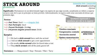 Phrasal Verb Stick around [upl. by Eclud]