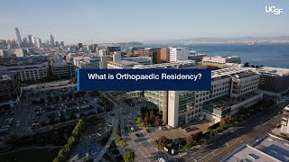 UCSF Orthopaedic Surgery Residency Program [upl. by Korten]