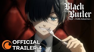 Black Butler Public School Arc  OFFICIAL TRAILER 4 [upl. by Esiahc]