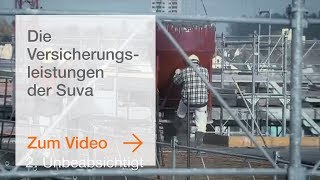 Die Versicherungsleistungen der Suva bei einem Unfall [upl. by Tebazile]