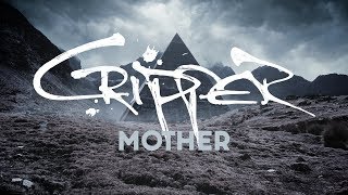 Cripper  Mother OFFICIAL VIDEO [upl. by Glynias]