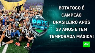 Botafogo é CAMPEÃO BRASILEIRO Gabigol SE DESPEDE do Flamengo Furacão é REBAIXADO  BATEPRONTO [upl. by Dayir]