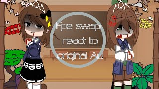 Fpe swap react to originalshipsSwap au [upl. by Bette337]