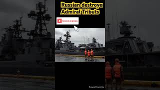 Russian destroyer Admiral Tributs [upl. by Kattie]