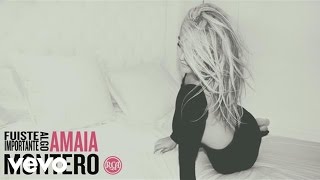 Amaia Montero  Fuiste Algo Importante Audio [upl. by Karame]