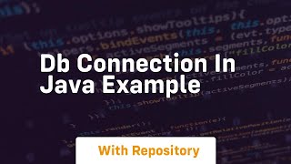 db connection in java example [upl. by Akimas917]