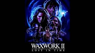 Waxwork II Lost in Time Original Motion Picture Soundtrack Score by Steve Schiff [upl. by Yadrahs496]