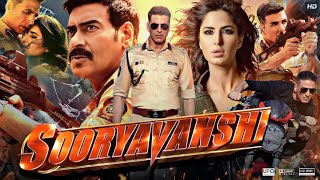 Sooryavanshi Full Movie HD  Akshay Kumar  Katrina Kaif  Ajay Devgan  Ranveer  Review amp Facts [upl. by Zurc316]