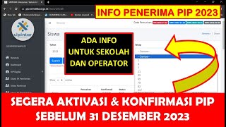 SEGERA AKTIVASI DAN KONFIRMASI SISWA PENERIMA PIP SEBELUM 31 DESEMBER 2023 [upl. by Weylin]