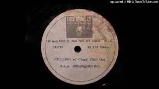 Ultra Magnetic Mcs  Chilling with Chuck Chill Out [upl. by Trepur]