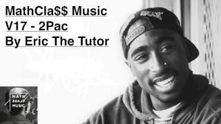 Best of 2pac Hits Playlist Tupac Old School Hip Hop Mix By Eric The Tutor MathClaMusicV15 [upl. by Nelleoj940]