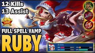 Ruby Mvp Gameplay  Full Spell Vamp amp Defence Build  Top Global Ruby Gameplay  MLBB [upl. by Dallman]