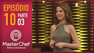 MASTERCHEF PROFISSIONAIS 06122016  PARTE 3  EP 10  TEMP 01 [upl. by Eisele560]