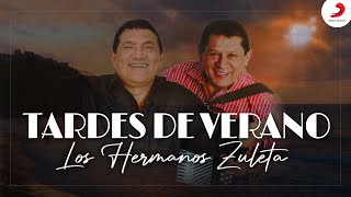 Tardes De Verano Los Hermanos Zuleta  Letra Oficial [upl. by Stonwin]