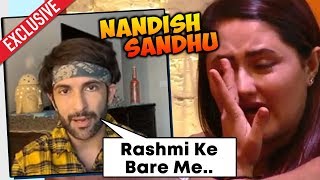 Nandish Sandhu Reaction When Asked About Rashmi Desai  Exclusive Interview [upl. by Patric]