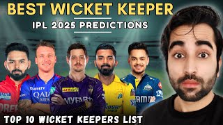 TOP 10 WICKET KEEPERS in IPL 2025 Mega Auction  Rishabh Pant KL Rahul Phil Salt  KKR CSK RCB [upl. by Inaleon213]