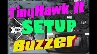 Adding Buzzer to Emax Tinyhawk Freestyle 2 on a TX16s [upl. by Aleira927]