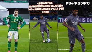 PES 21 Atualizado Julho 20242025 Option File para PS4 PS5 e PC [upl. by Hijoung]