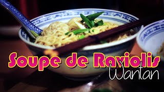 Soupe de raviolis Wantan  Le Riz Jaune [upl. by Helman421]