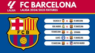 FC BARCELONA LALIGA 20242025 FIXTURES I Schedule FC Barcelona Laliga 20242025 [upl. by Ariadne]