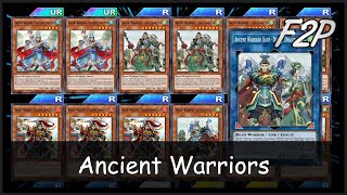 ANCIENT WARRIORS  F2PP2W Deck Analysis amp Testing YuGiOh Duel Links [upl. by Viafore]