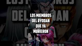 Los miembros del genei ryodan que ya murieron hunterxhunter anime hxh [upl. by Mintz]