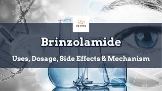 brinzolamide  Uses Dosage Side Effects amp Mechanism  Azopt [upl. by Stclair]